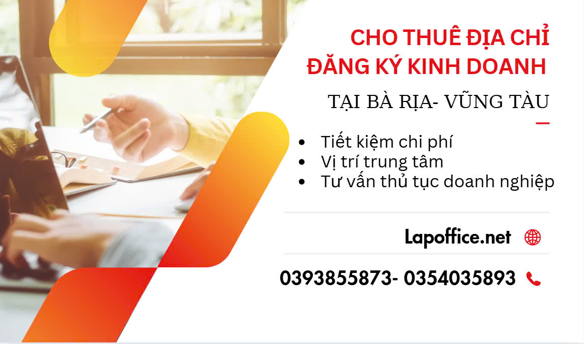 CHO THUÊ ĐỊA CHỈ ĐĂNG KÝ KINH DOANH TẠI BÀ RỊA-VŨNG TÀU CHỈ 300K/THÁNG