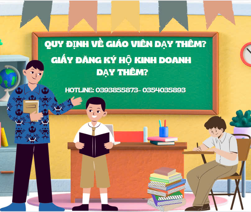 CÓ PHẢI ĐĂNG KÝ GIẤY PHÉP DẠY THÊM? QUY ĐỊNH MỚI T2/2025